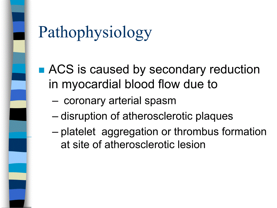 ACUTE CORONARY SYNDROMES Acute MI and Unstable Angina_第4页