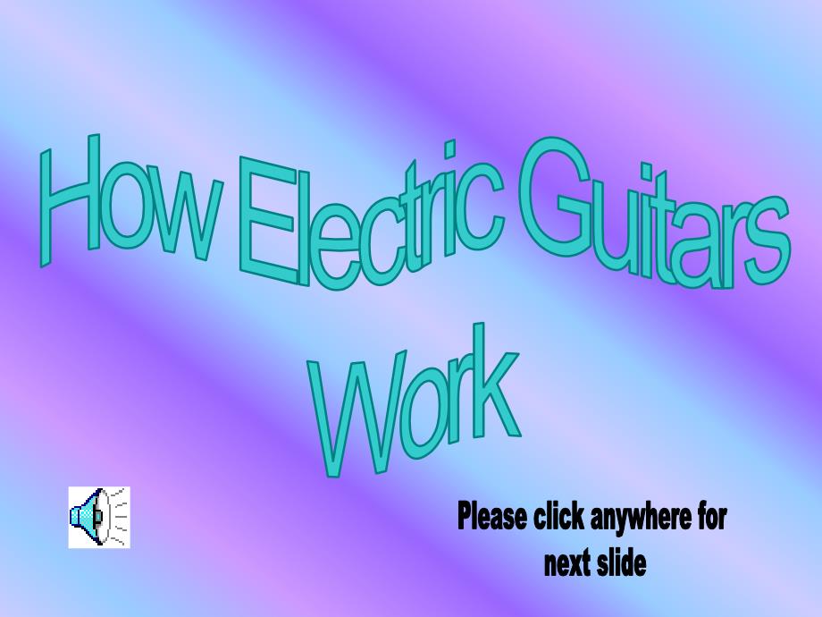 ElectricGuitars电吉他原理介绍_第1页