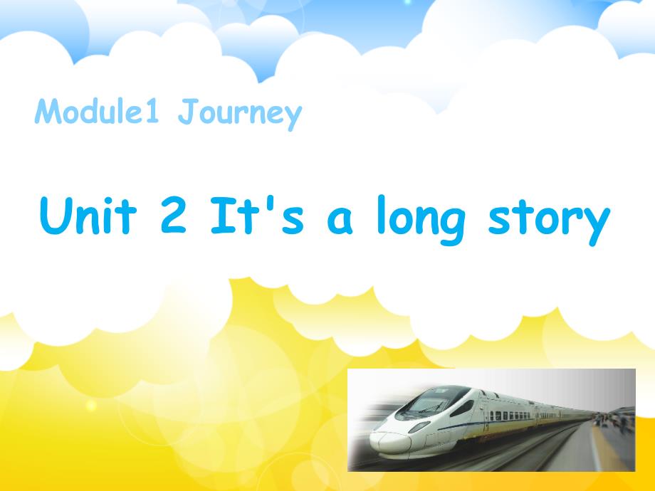 外研版九下英语 M1Unit 2It&#39;s a long story 课件(共15张PPT)_第1页