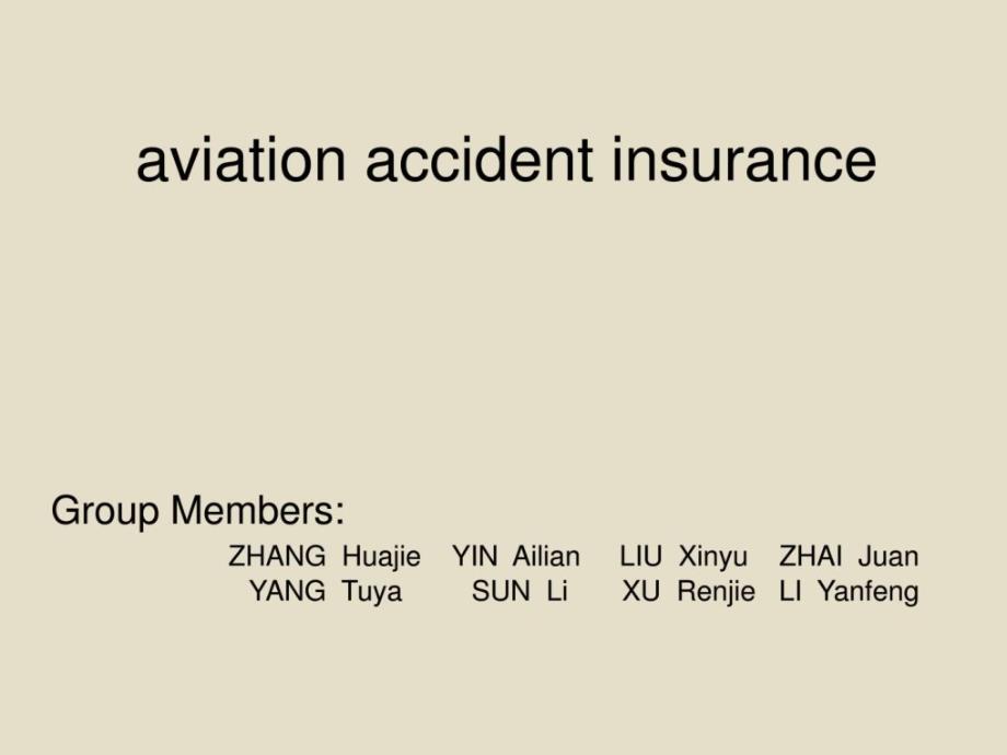 航空意外保险aviationaccidentinsurance.ppt_第1页