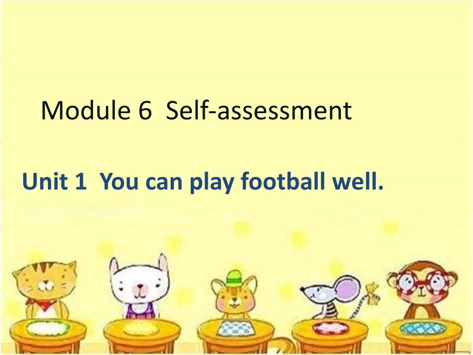 英语Module6Unit1Unit1Youcanplayfootballwell.课件外研社三年级起点五年级上_第1页