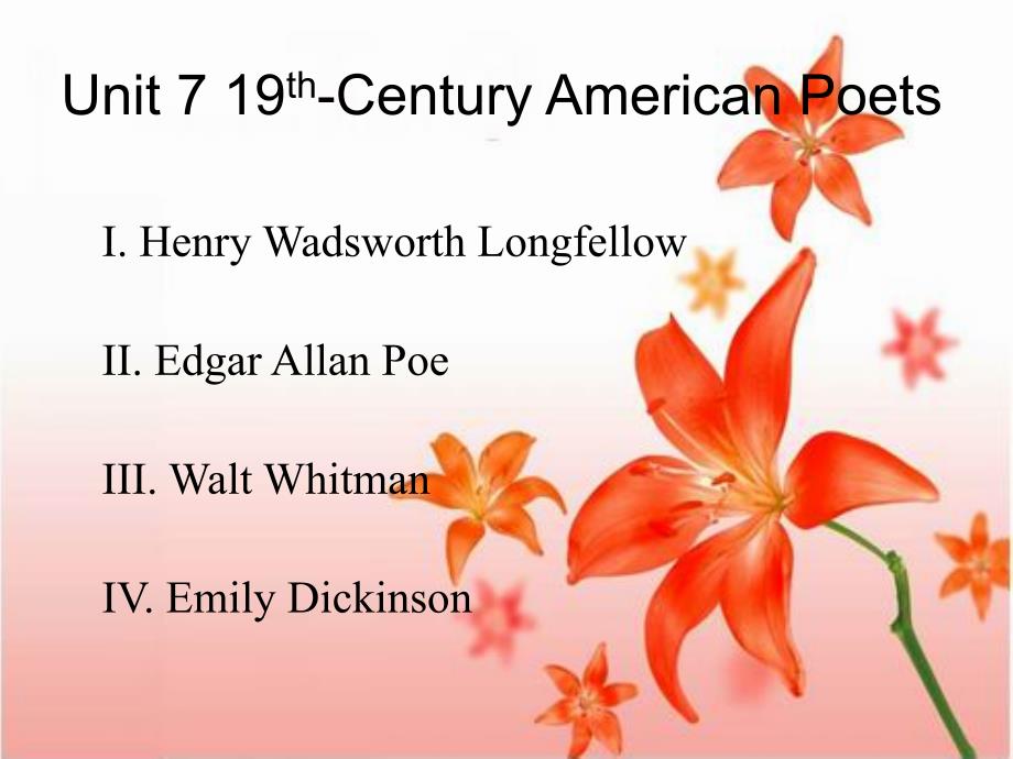 Unit 7 19th-Century American Poets_第1页