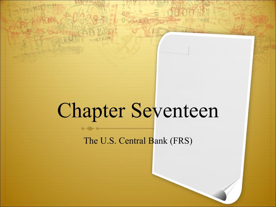 大学金融英语chapter 17 The U.S. Central Bank (FRS)_第1页