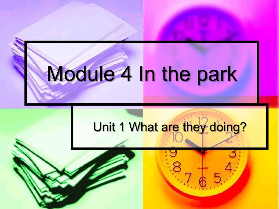 Module4Inthepark_第1页