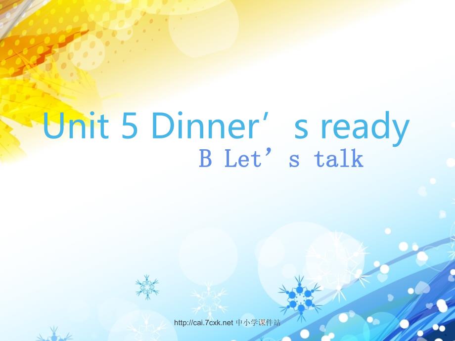 人教PEP版英语四年级上册Unit 5Dinner’s readyB let’s talk ppt课件_第1页