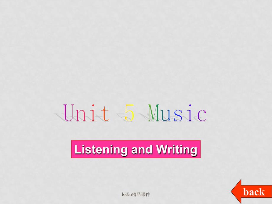 高中英语：Unit 5《Music》课件Listening and Writing 新人教版必修2_第2页