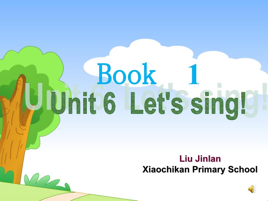 Book 1 Unit 6 Let&#39;s sing!_第1页