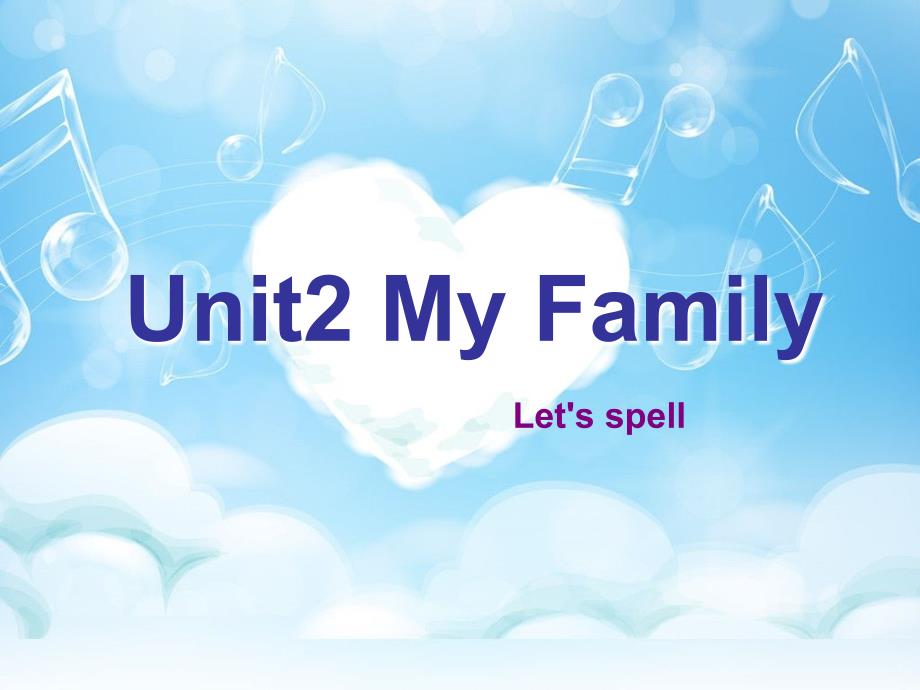 新版pep三年级下册unit2myfamilyAletsspell课件_第1页