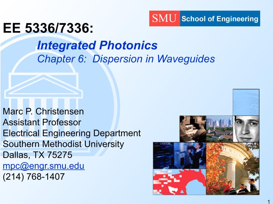 Dispersion in WaveguidesSouthern Methodist Universiy色散的波导南卫理公会大学_第1页