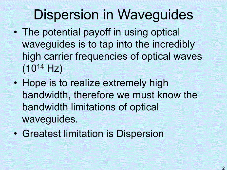 Dispersion in WaveguidesSouthern Methodist Universiy色散的波导南卫理公会大学_第2页