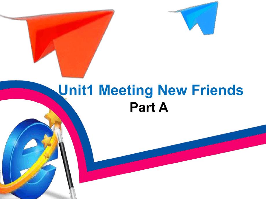 五年级上册英语课件Unit1MeetingNewFriends闽教版共37张_第2页