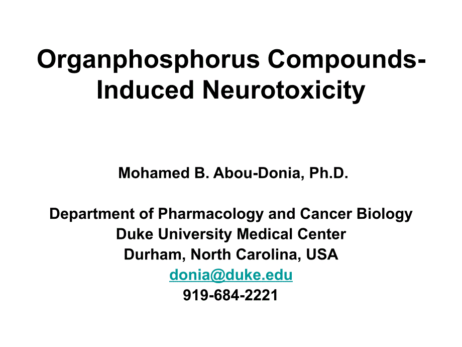 OrganophosphorusEsterInducedChronic有机磷酯诱导的慢性_第1页