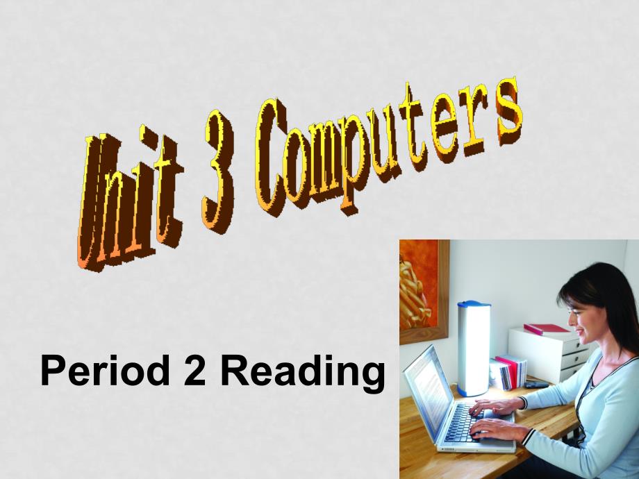 高中英语：3.3 unit3 computer period 2 reading 课件（新人教版）_第3页