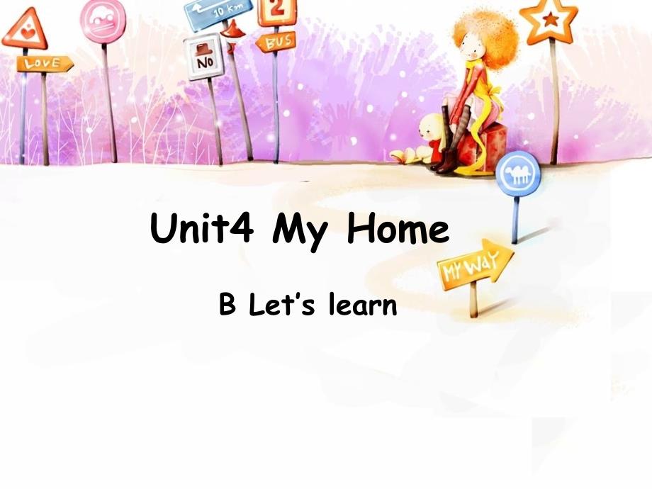 新PEP小学英语四年级上unit4myhomeBletslearn_第1页