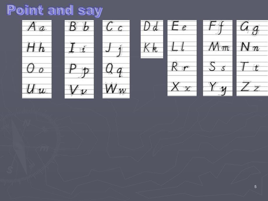26个英文字母教学.练习.1PowerPoint演示文稿_第5页