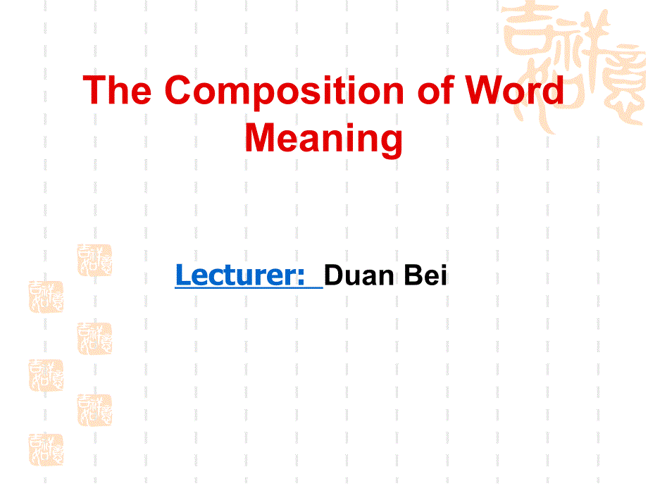 10Thecompositionofwordmeaning_第1页