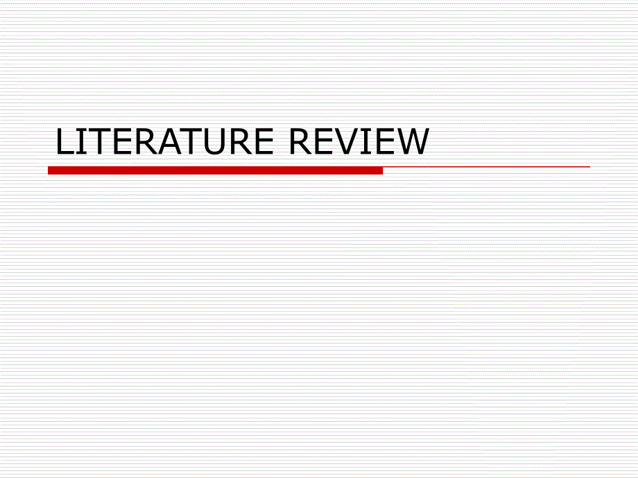 LITERATURE-REVIEW文献综述.ppt_第1页