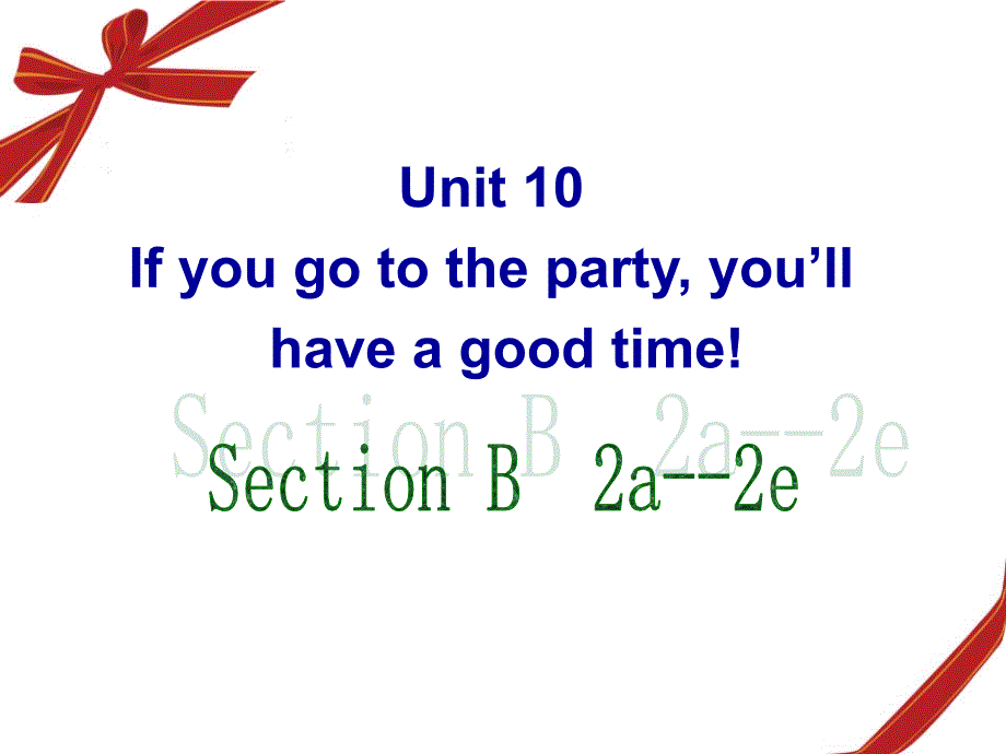 八年级上册unit10sectionB课件_第1页