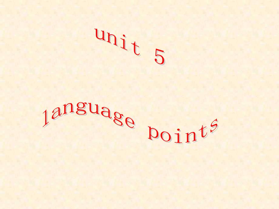 高三英语上学期年UNIT5LANGUAGEPOINTS_第1页