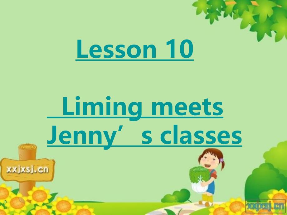 冀教版(三起)六上Lesson 10 Liming meets Jeny’s classesppt课件_第1页